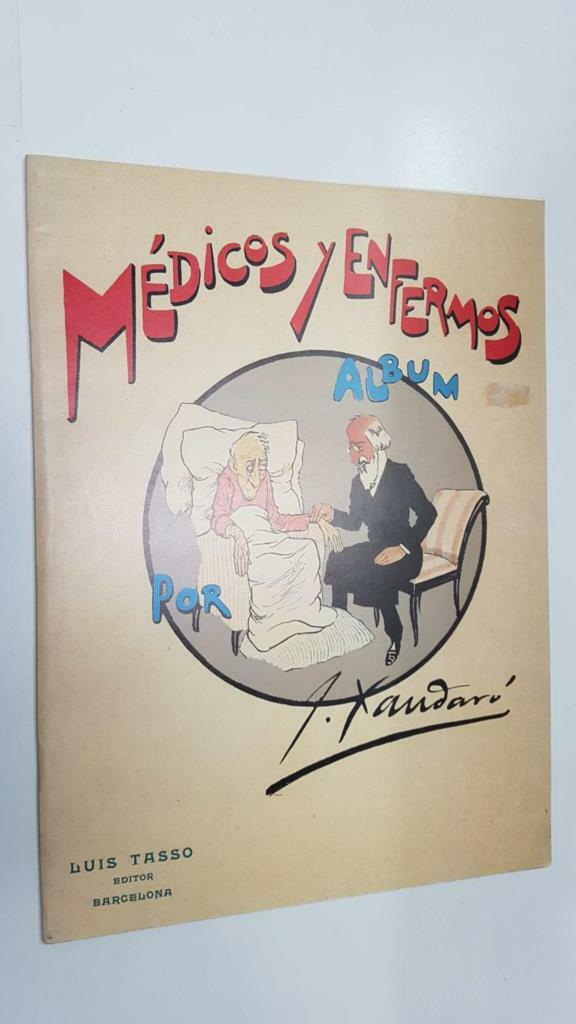 Luis Tasso: Album Medicos y Enferoms por Joaquin Xaudaro