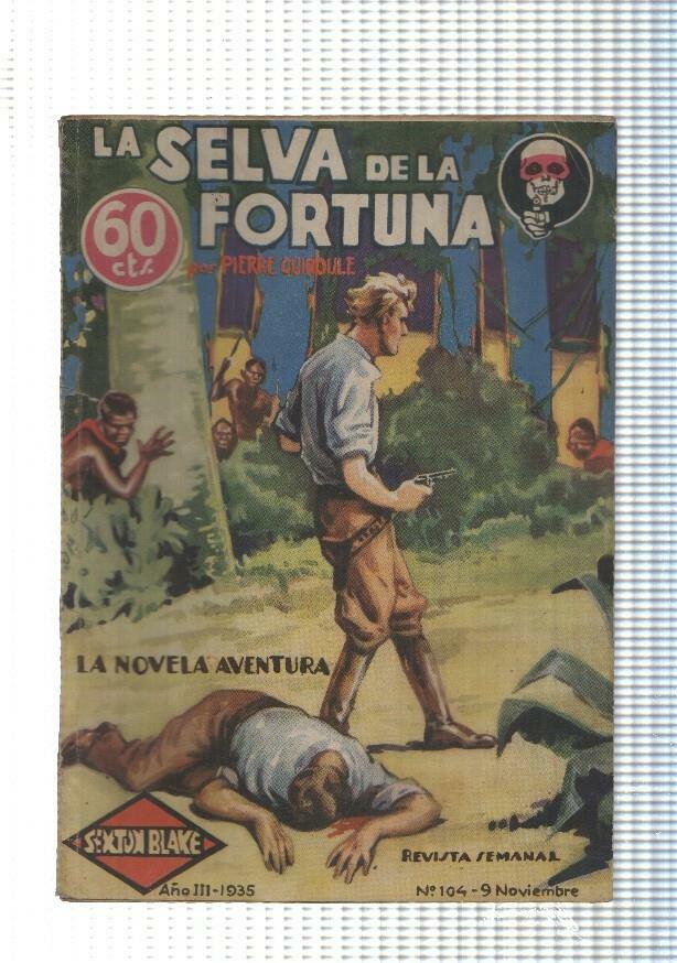 La novela de aventura: Sexton Blake numero 104: La selva de la fortuna