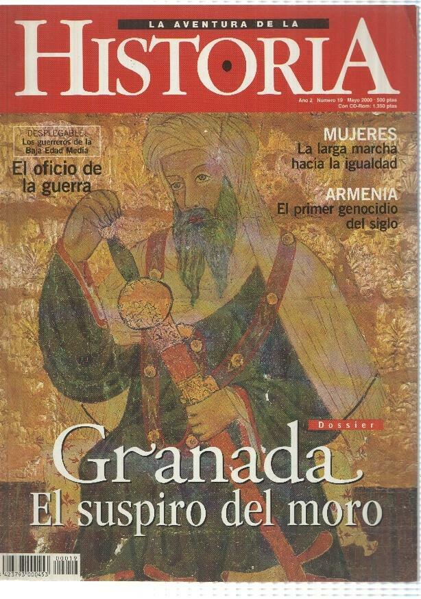La Aventura de la Historia num 19 año 2 - No incluye CD, dossier: La Granada Nazarita