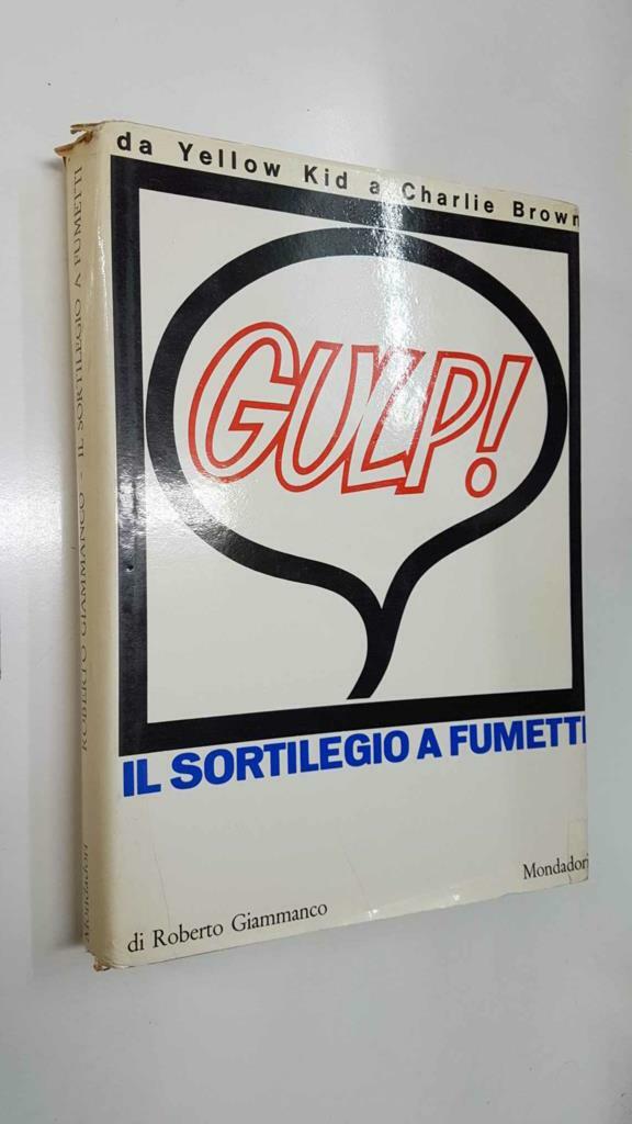 Mondadori: il Sortilegio a Fumetti di Roberto Giammanco: GULP! (faltan paginas)