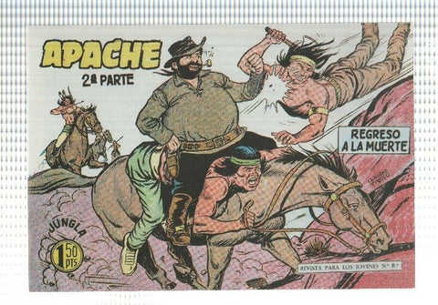 Facsimil: Apache segunda serie numero 24: Regreso a la muerte