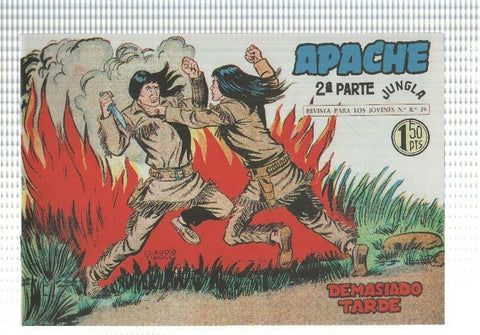 Facsimil: Apache segunda serie numero 28: Demasiado tarde