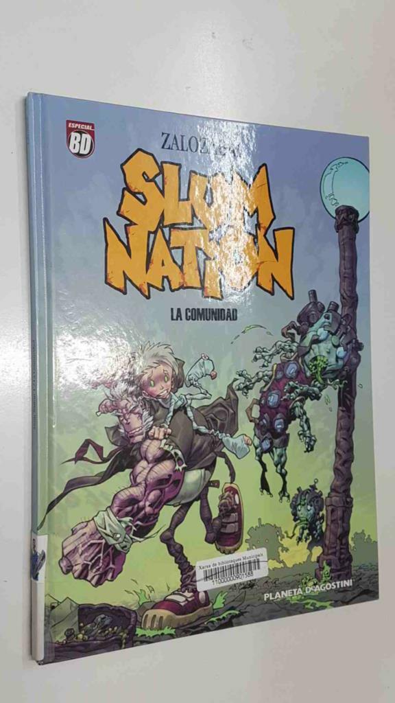 Especial BD: Slum Nation num 1 - La Comunidad (Zalozabal)