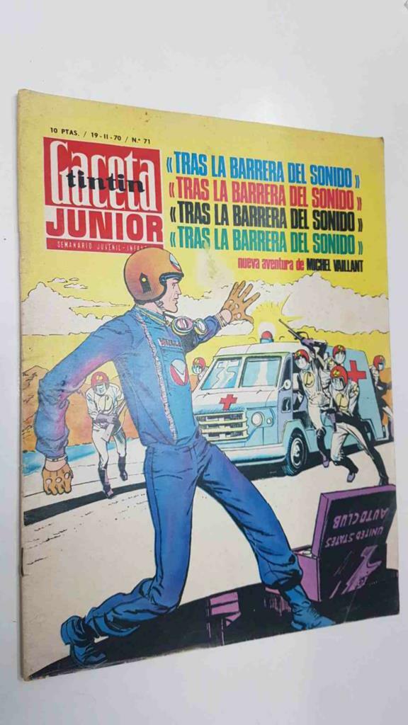 Tintin Gaceta Junior num 71 (19-2-70) - Michel Vaillant en tras la barrera del sonido