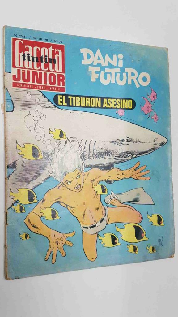 Tintin Gaceta Junior num 76 (26-3-70) - Dani Futuro en El tiburon asesino