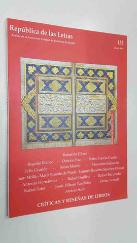 Revista: Republica de las Letras num 133, enero 2015. En el centenario de Octavio Paz, un recorrido por su vida y obra