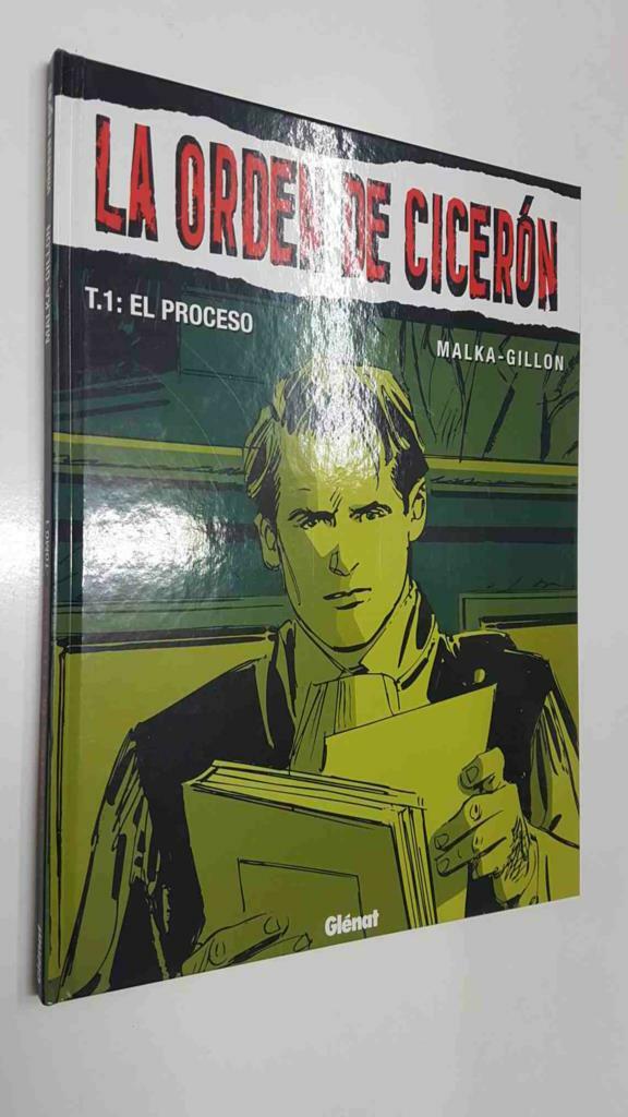Viñetas negras 6: La orden de Ciceron, tomo 1 - El proceso (Malka-Gillon)
