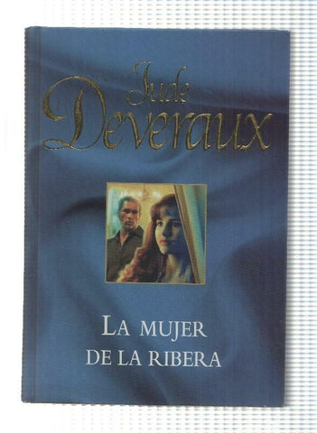 Novela, RBA: Jude Deveraux - La Mujer de la Ribera (2005)
