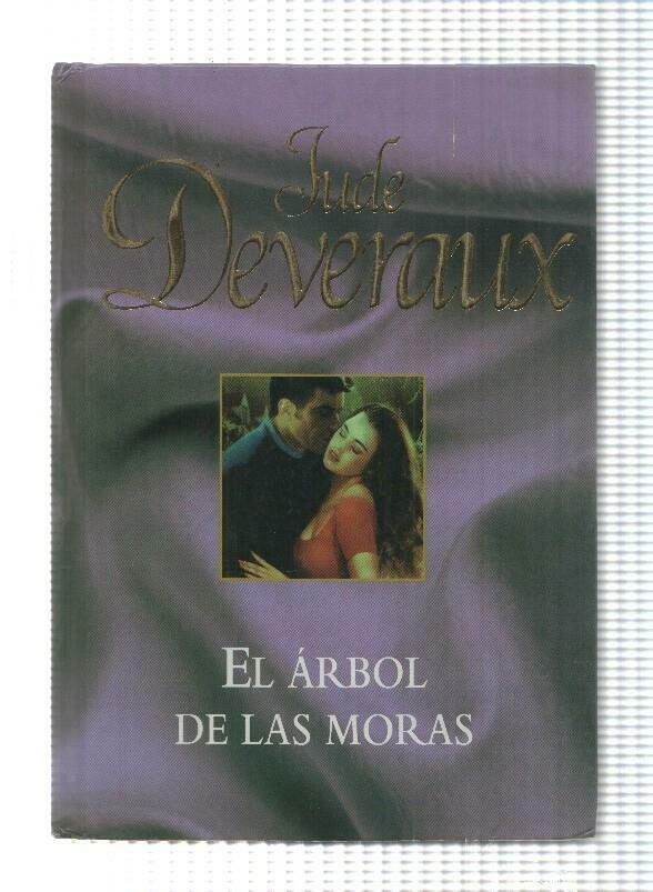 Novela, RBA: Jude Deveraux - El arbol de las moras (2005)