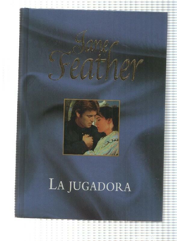 Novela, RBA: Janer Feather - La jugadora (2006)