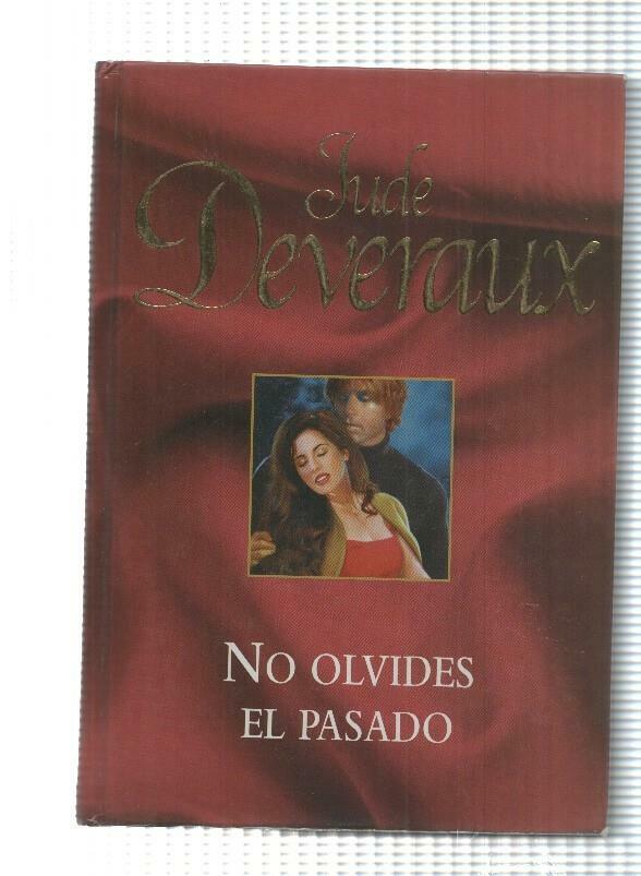 Novela, RBA: Jude Deveraux - No olvides el pasado (2005)