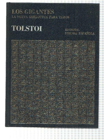 Coleccion Los Gigantes num 20: Tolstoi de la Historia Universal. La Nueva Biblioteca para todos