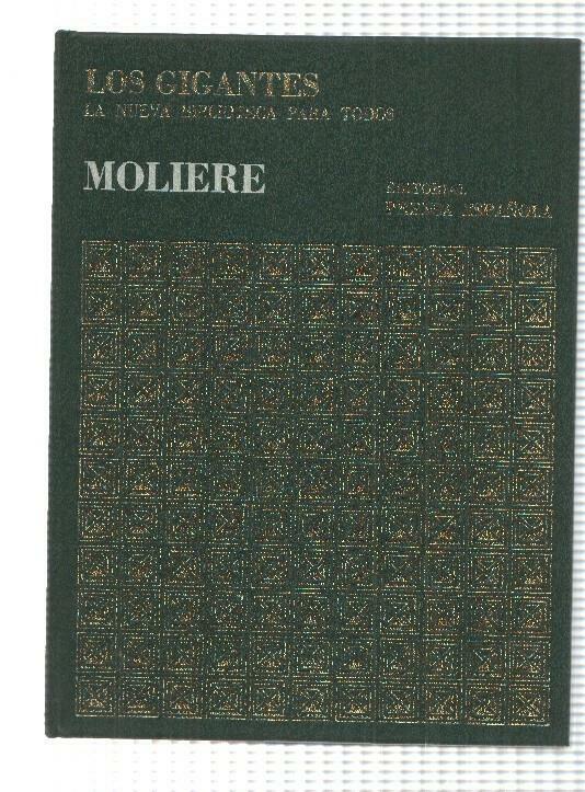 Coleccion Los Gigantes num 02: Moliere de la Historia Universal. La Nueva Biblioteca para todos