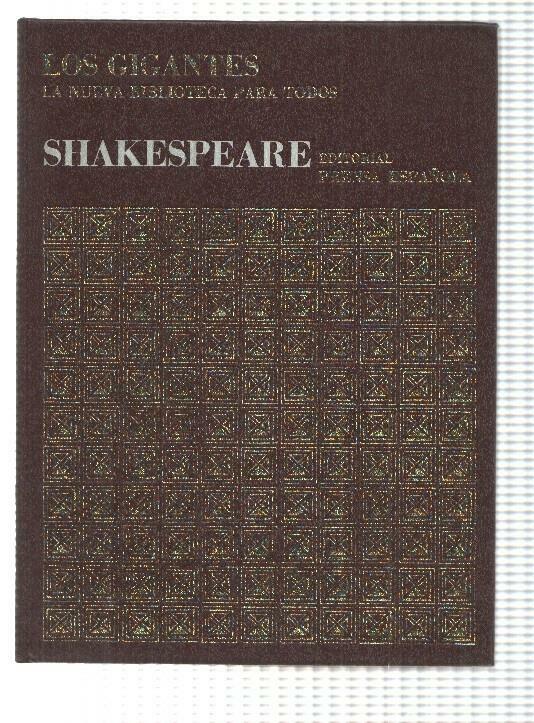 Coleccion Los Gigantes num 03: Shakespeare de la Historia Universal. La Nueva Biblioteca para todos