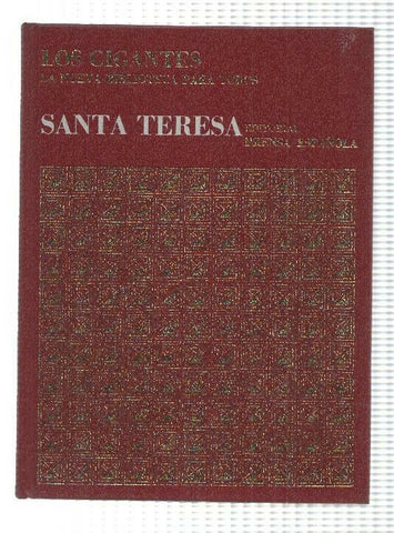 Los Gigantes num 05 de la Historia Universal: Santa Teresa. La Nueva Biblioteca para todos