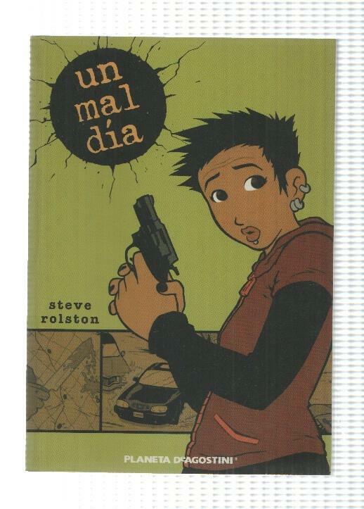 Planeta: Un mal dia - Steve Rolston. Serie Negra