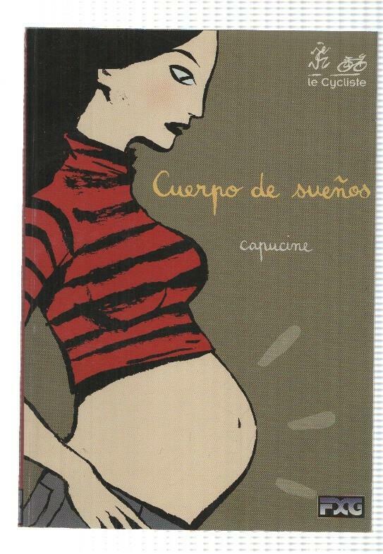 FXG, Novela Grafica: Cuerpo de sueños - Capucine