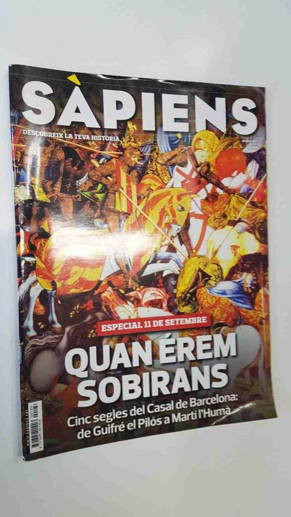 Revista: Sapiens num 186 set 2017 - Especial 11 de setembre, El Casal de Barcelona