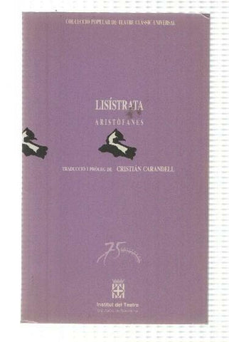 Col.leccio Popular de Teatre Classic Universal num 32: Lisistrata - Aristofanes