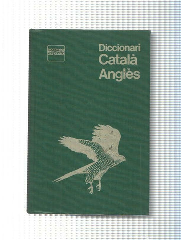 Diccionaris Enciclopedia Catalana: Diccionari Catala-Angles de Salvador Oliva i Angela Buxton