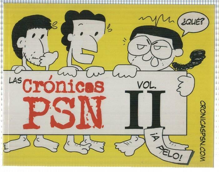 Las Cronicas PSN vol. II - A pelo por Andres Palomino. Tiras desde 28/11/2008 al 24/7/2009