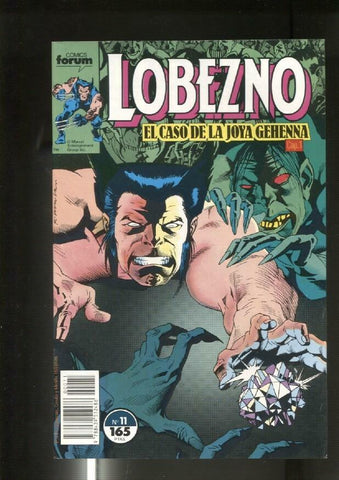 Lobezno volumen 1 numero 11: Joya Gehenna capitulo 1 (numerado 2 en trasera)