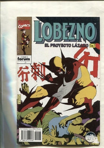 Lobezno volumen 1 numero 28: El proyecto lazaro, capitulo 2