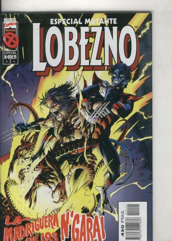 Planeta: Lobezno Especial Mutante 1996 : La madriguera de los N,Garai