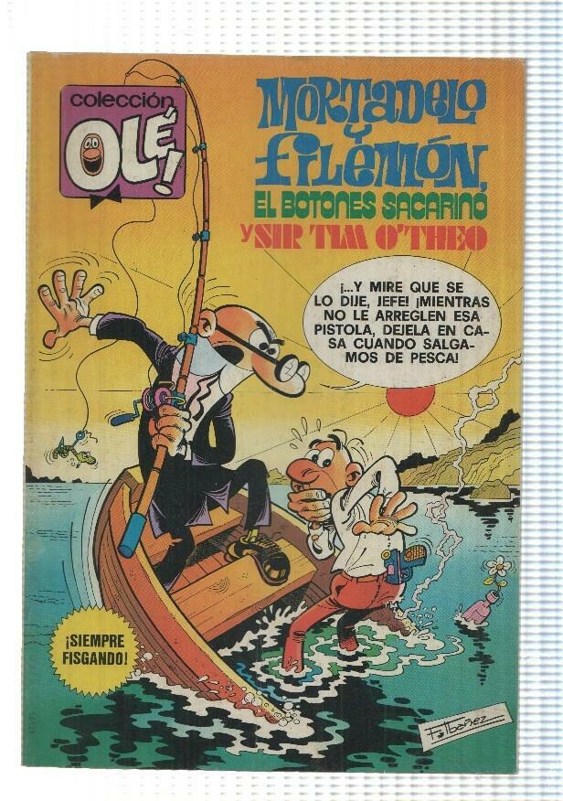 Coleccion Ole numero 171: Mortadelo y Filemon: Siempre fregando+ El Botones Sacarino + Sir Tim O+theo