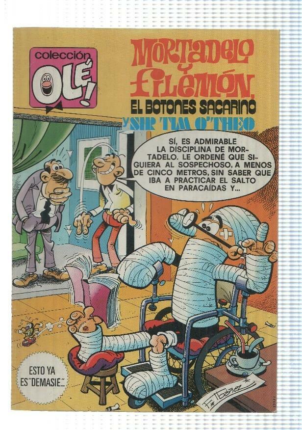 Coleccion Ole numero 187: Mortadelo y Filemon: Esto ya es demasie + El Botones Sacarino + Sir Tim O+theo