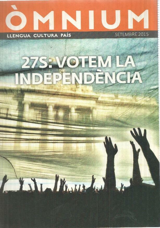 Omnium, Llengua Cultura Pais num 26 setembre 2015 - 27S: Votem la Independencia