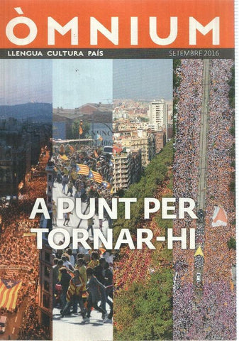 Omnium, Llengua Cultura Pais num 28, set 2016 - Entrevista Empar Moliner, 11S: 5 mobilitzacions i un sol poble