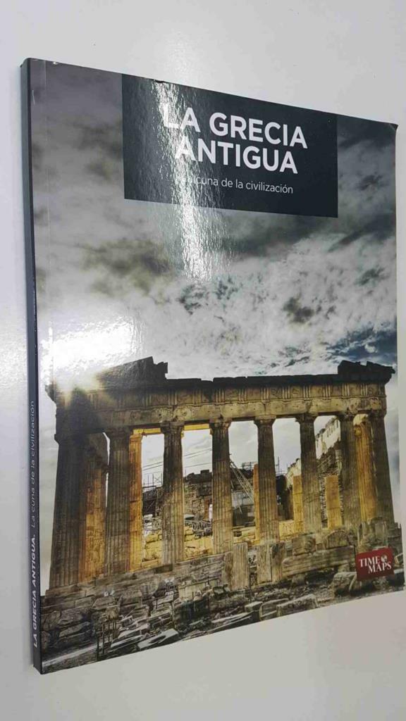 Time Maps: La Grecia Antigua - La cuna de la civilizacion