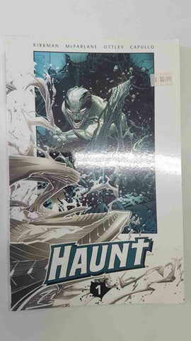 Image Comics: Haunt volume 1 by Todd McFarlane and Robert Kirkman