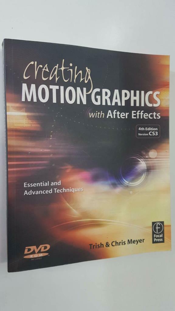 Focal Press: Creating Motion Graphics with After Effect, 4th Edition version CS3. No incluye DVD