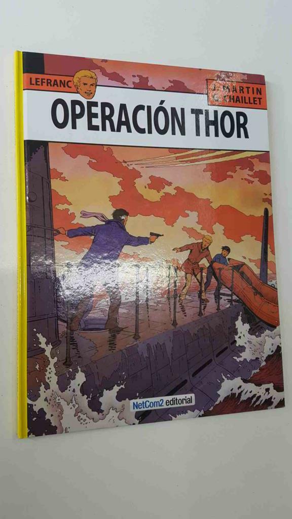 Las aventuras de Lefranc volumen 06: Operacion Thor