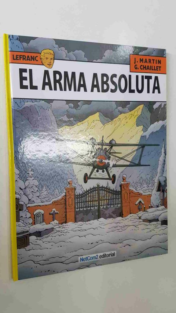 Las aventuras de Lefranc volumen 08: El arma absoluta