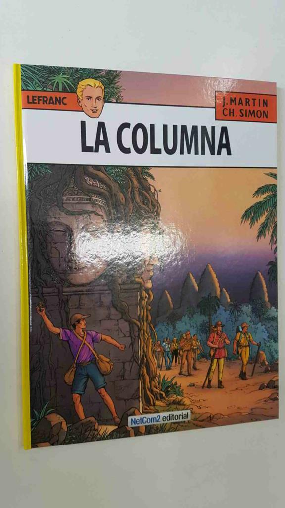 Las aventuras de Lefranc volumen 14: La columna