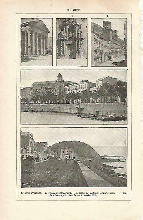 LAMINA ESPASA 33762: Teatro Principal, iglesia de Santa Maria, Casa de Alberola y Arrabal Roig en Alicante