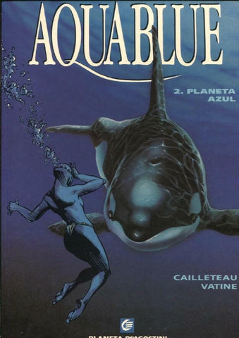 Coleccion Europa: Aquablue numero 2: Planeta azul