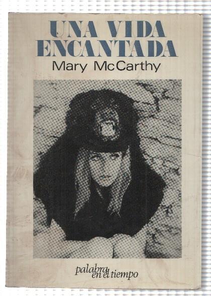 Palabra en el Tiempo num 70: Una vida encantada de Mary McCathy (1971)