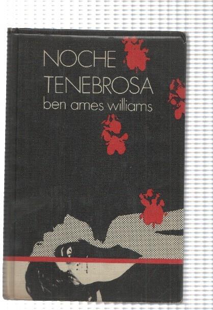 Circulo de Lectores: Noche Tenebrosa - Ben Ames Williams