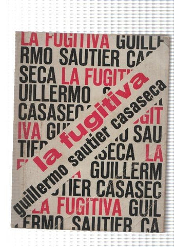 Ed. Cid: La Fugitiva - Guillermo Sautier Casaseca (1972)