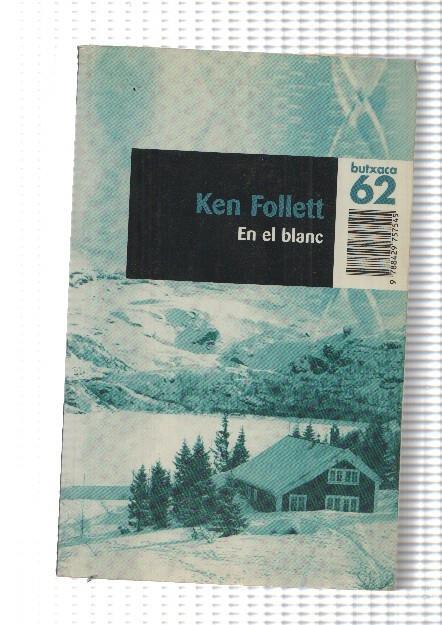 Butxaca 62: En el blanc de Ken Follett. Traduccio de Mar Albacar