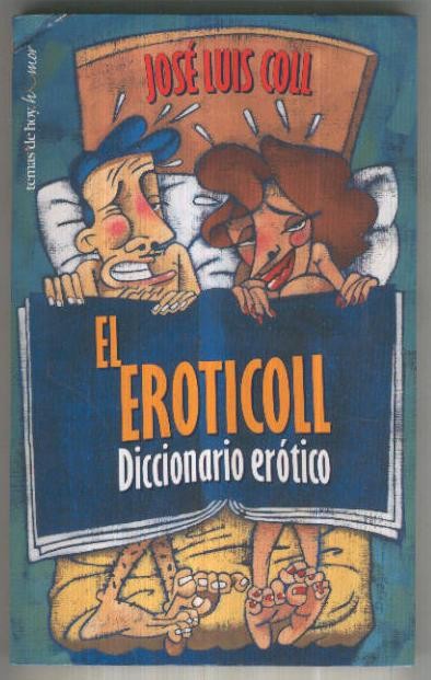 El Eroticoll. Diccionario erotico (alguna pagina con señal X marcado algun parrafo)