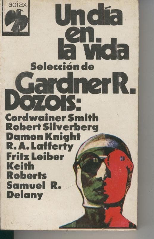 Adiax: Un dia en la vida, seleccion de Gardner R.Dozois