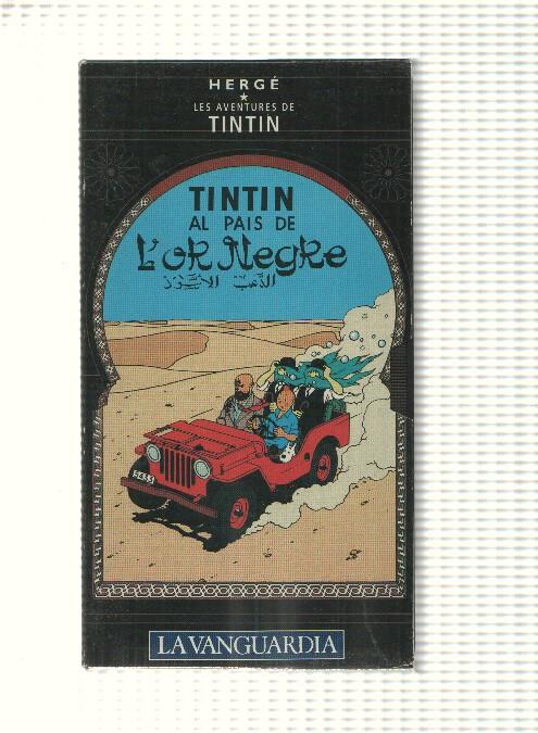 Tintin: VHS La Vanguardia: num 16 - Les Aventures de Tintin. Tintin al pais de lor negre. Herge