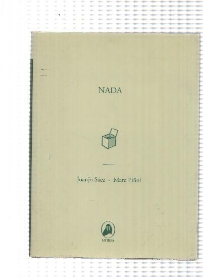 Morsa: Nada - Juanjo Saez, Marc Piñol