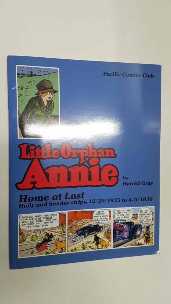 Pacific Comics: Little Orphan Annie. Home at Last, daily and sunday strips 12/29/1935 to 4/5/1936