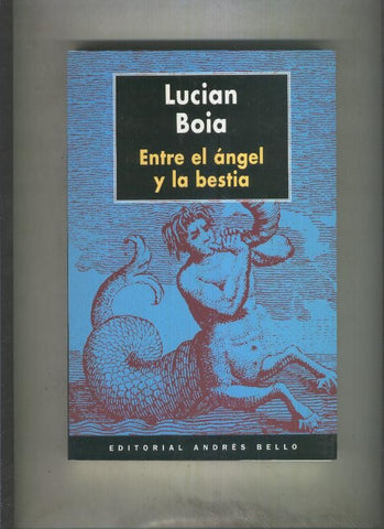 Edit Andres Bello: Entre el angel y la bestia
